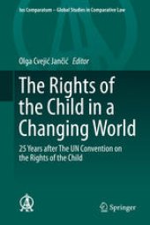 book The Rights of the Child in a Changing World: 25 Years after The UN Convention on the Rights of the Child