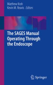 book The SAGES Manual Operating Through the Endoscope