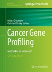 book Cancer Gene Profiling: Methods and Protocols