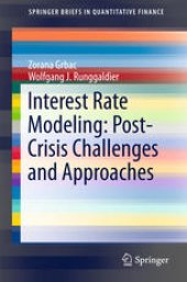 book Interest Rate Modeling: Post-Crisis Challenges and Approaches