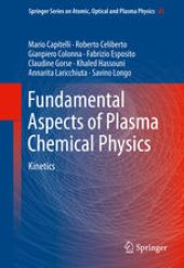 book Fundamental Aspects of Plasma Chemical Physics: Kinetics