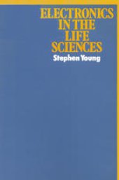 book Electronics in the Life Sciences