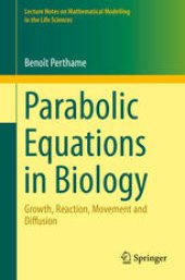 book Parabolic Equations in Biology: Growth, reaction, movement and diffusion