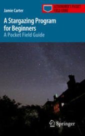 book A Stargazing Program for Beginners: A Pocket Field Guide