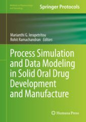 book Process Simulation and Data Modeling in Solid Oral Drug Development and Manufacture