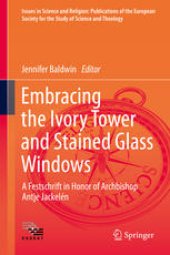 book Embracing the Ivory Tower and Stained Glass Windows: A Festschrift in Honor of Archbishop Antje Jackelén