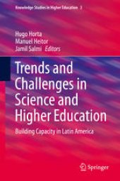 book Trends and Challenges in Science and Higher Education: Building Capacity in Latin America