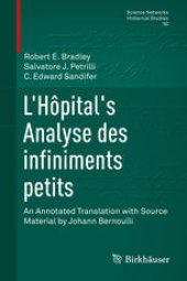 book L’Hôpital's Analyse des infiniments petits: An Annotated Translation with Source Material by Johann Bernoulli