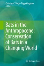 book Bats in the Anthropocene: Conservation of Bats in a Changing World