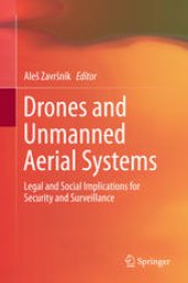 book Drones and Unmanned Aerial Systems: Legal and Social Implications for Security and Surveillance