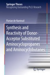 book Synthesis and Reactivity of Donor-Acceptor Substituted Aminocyclopropanes and Aminocyclobutanes