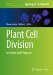 book Plant Cell Division: Methods and Protocols