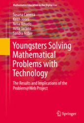 book Youngsters Solving Mathematical Problems with Technology: The Results and Implications of the Problem@Web Project