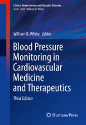 book Blood Pressure Monitoring in Cardiovascular Medicine and Therapeutics