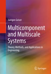 book Multicomponent and Multiscale Systems: Theory, Methods, and Applications in Engineering