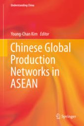 book Chinese Global Production Networks in ASEAN