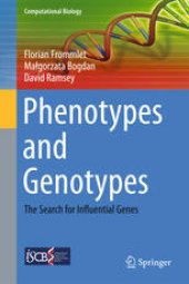 book Phenotypes and Genotypes: The Search for Influential Genes