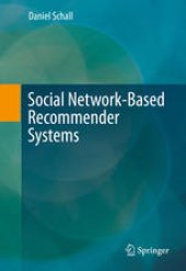 book Social Network-Based Recommender Systems