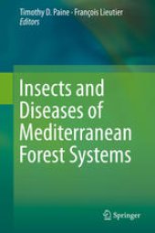 book Insects and Diseases of Mediterranean Forest Systems