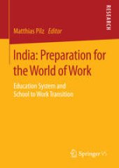 book India: Preparation for the World of Work: Education System and School to Work Transition