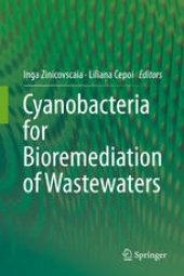 book Cyanobacteria for Bioremediation of Wastewaters