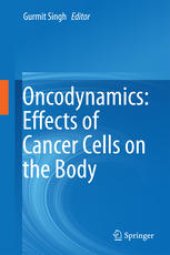 book Oncodynamics: Effects of Cancer Cells on the Body