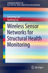 book Wireless Sensor Networks for Structural Health Monitoring