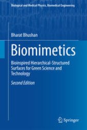 book Biomimetics: Bioinspired Hierarchical-Structured Surfaces for Green Science and Technology