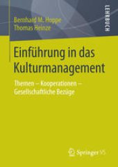 book Einführung in das Kulturmanagement: Themen – Kooperationen – Gesellschaftliche Bezüge