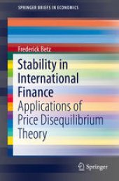 book Stability in International Finance: Applications of Price Disequilibrium Theory