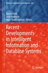 book Recent Developments in Intelligent Information and Database Systems