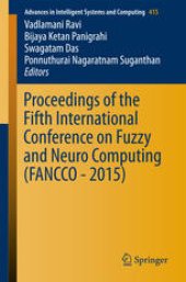 book Proceedings of the Fifth International Conference on Fuzzy and Neuro Computing (FANCCO - 2015)