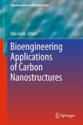 book Bioengineering Applications of Carbon Nanostructures