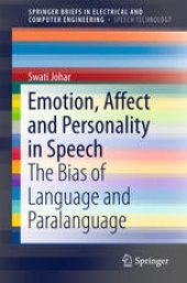 book Emotion, Affect and Personality in Speech: The Bias of Language and Paralanguage