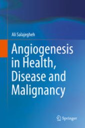 book Angiogenesis in Health, Disease and Malignancy