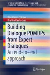 book Building Dialogue POMDPs from Expert Dialogues: An end-to-end approach