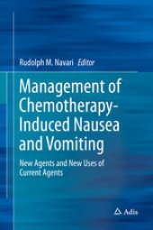 book Management of Chemotherapy-Induced Nausea and Vomiting: New Agents and New Uses of Current Agents