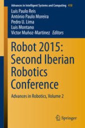 book Robot 2015: Second Iberian Robotics Conference: Advances in Robotics, Volume 2