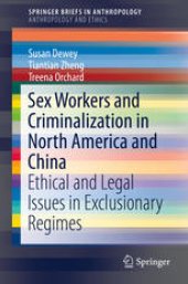 book Sex Workers and Criminalization in North America and China: Ethical and Legal Issues in Exclusionary Regimes