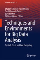 book Techniques and Environments for Big Data Analysis: Parallel, Cloud, and Grid Computing