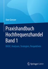 book Praxishandbuch Hochfrequenzhandel Band 1: BASIC: Analysen, Strategien, Perspektiven