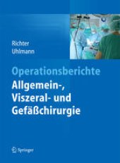 book Operationsberichte Allgemein-, Viszeral- und Gefäßchirurgie