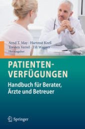 book Patientenverfügungen: Handbuch für Berater, Ärzte und Betreuer