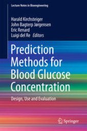 book Prediction Methods for Blood Glucose Concentration: Design, Use and Evaluation