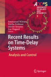 book Recent Results on Time-Delay Systems: Analysis and Control