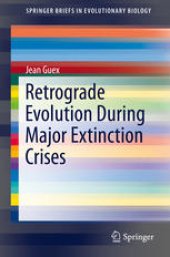 book Retrograde Evolution During Major Extinction Crises