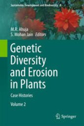 book Genetic Diversity and Erosion in Plants: Case Histories