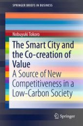 book The Smart City and the Co-creation of Value: A Source of New Competitiveness in a Low-Carbon Society