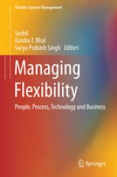 book Managing Flexibility: People, Process, Technology and Business