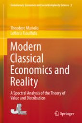 book Modern Classical Economics and Reality: A Spectral Analysis of the Theory of Value and Distribution